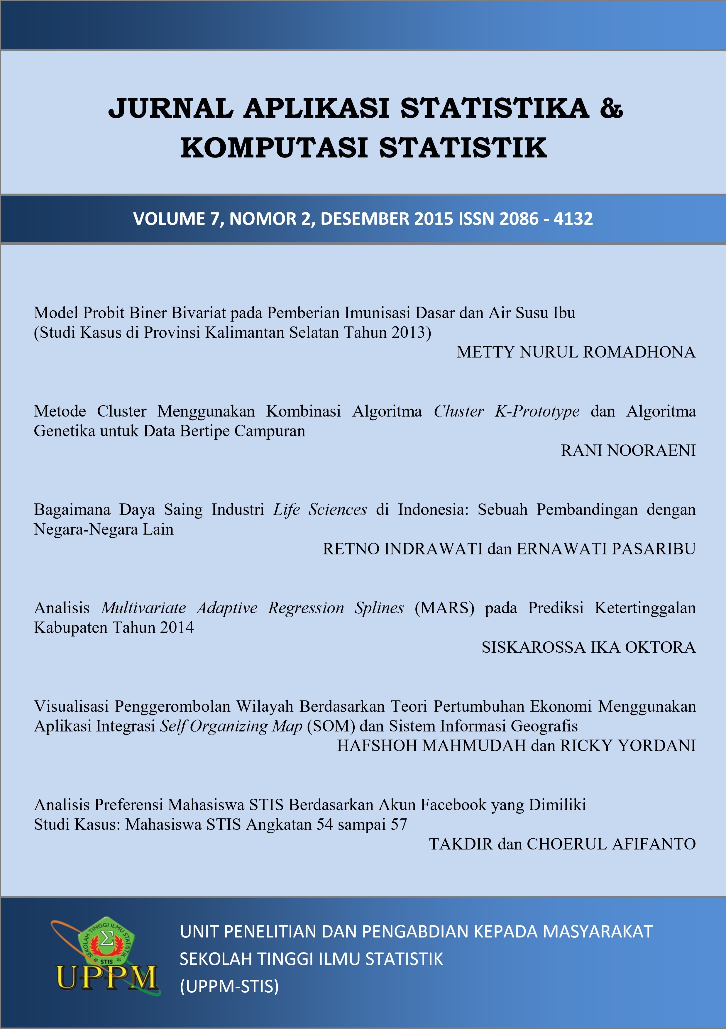 					View Vol. 7 No. 2 (2015): Journal of Statistical Aplication and Statistical Computing
				