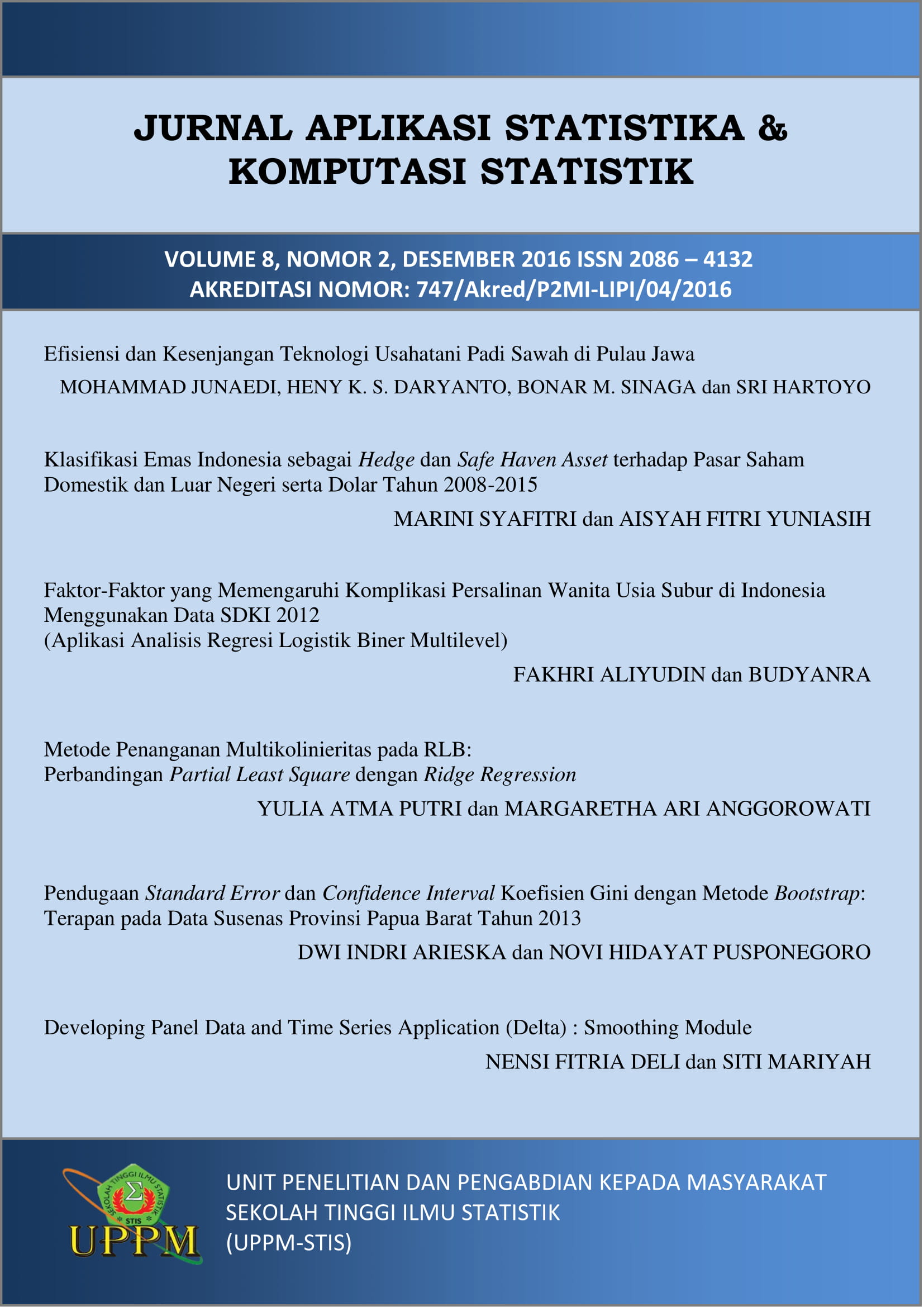 					View Vol. 8 No. 2 (2016): Journal of Statistical Application and Computational Statistics
				